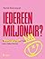 Iedereen miljonair?