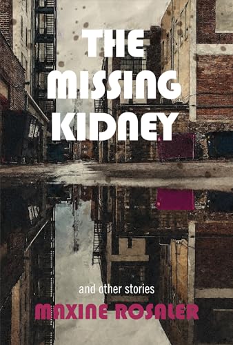 The Missing Kidney and other stories (Kindle Edition)