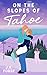 On the Slopes of Tahoe (Love Along the Way, #2)