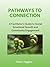 Pathways to Connection: A F...