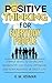 Positive Thinking for Everyday People by H. M. Herman