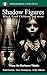 Shadow figures and Black Eyed children by Ralph Keeton