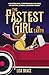 The Fastest Girl on Earth
