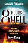 8 Hours in Hell: ...
