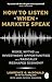 Penguin How to Listen When Markets Speak. by Lawrence McDonald