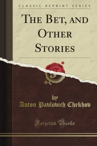 The Bet, and Other Stories