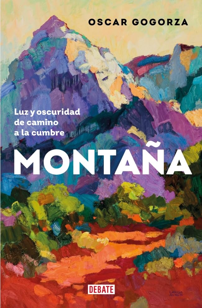 Montaña: Luz y oscuridad de camino a la cumbre (Paperback)