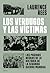 Los verdugos y las víctimas...