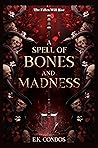 A Spell of Bones ...