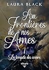 Aux frontières de nos âmes - 1 - La tempête des coeurs (French Edition)