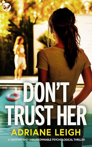 Don't Trust Her (Kindle Edition)
