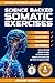 Science Backed Somatic Exercises by Arthur Hanson