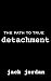 The Path to True Detachment by Jack Jordan