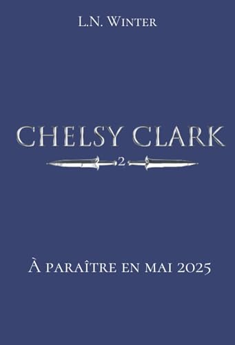Les liens du sang (Chelsy Clark t.2): urban fantasy romance (French Edition)
