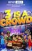 3 IS A CROWD