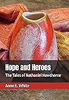 Hope and Heroes: ...