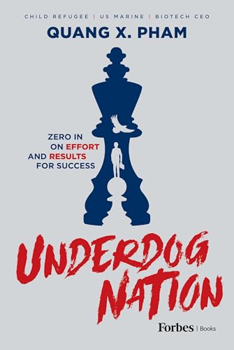Underdog Nation: Zero in on Effort and Results for Success (Kindle Edition)