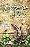 Lucky In Love (Holiday Romance Collection #2)