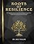 Roots of Resilience: A tran...
