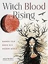 Witch Blood Rising by Asa West