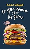 LO QUE COMEN (y beben) LOS GUIRIS by Victoria F. Leffingwell