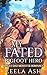 My Fated Bigfoot Hero (Fablewood Monster Mates, #3)