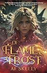 Of Flame & Frost:...