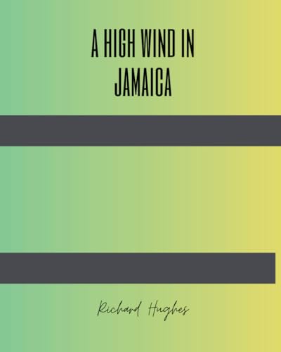 A High Wind in Jamaica