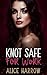 Knot Safe for Work: An Omeg...