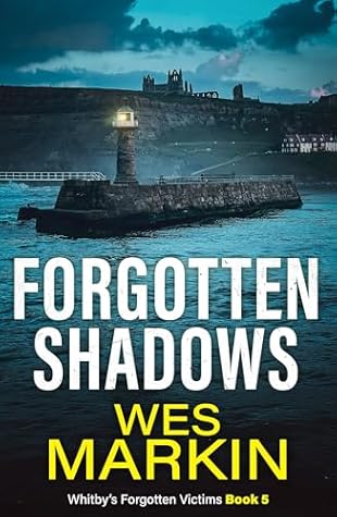 Forgotten Shadows (Whitby's Forgotten Victims, #5)