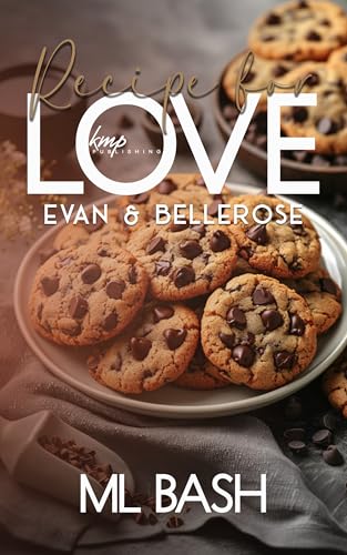 Evan & Bellerose (Recipe For Love #2)