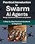 Practical Introduction to Swarm AI Agents by Rohith B