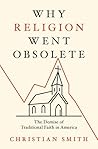 Why Religion Went...