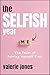 The Selfish Year by Valerie   Jones
