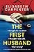 The First Husband by Elisabeth Carpenter