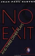No Exit and Three Other Plays 