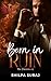 Born in Ruin (The Phoenix S...