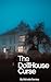 The Dollhouse Curse