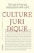 Culture juridique: Qu'est-c...
