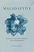 Maladaptive: Poems on Escaping Reality and Daydreaming (The Maladaptive Series)