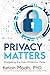 Privacy Matters: Navigating...