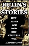 Putin's Stories: ...