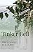 Tinker Bell: A Short Story