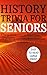 History Trivia for Seniors:...