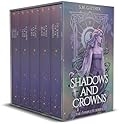 Shadows and Crowns: The Complete Series