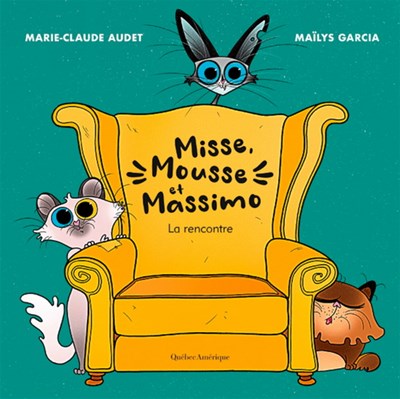 Misse, Mousse et Massimo: La rencontre (French Edition)