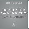 Unf*ck Your Commu...