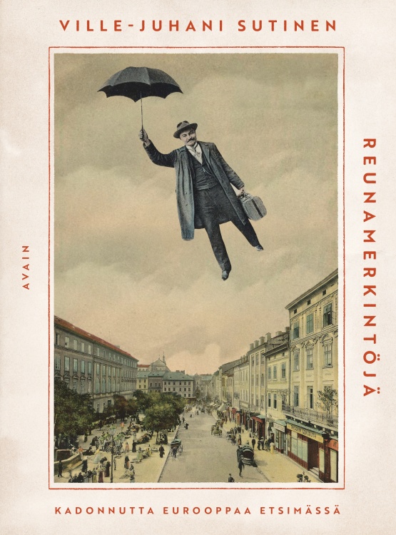 Reunamerkintöjä - Kadonnutta Eurooppaa etsimässä