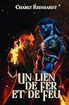 Un lien de fer et...