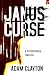 Janus Curse: A Psychologica...